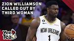 Pelicans' Zion Williamson Called out by Third Woman with Allegations