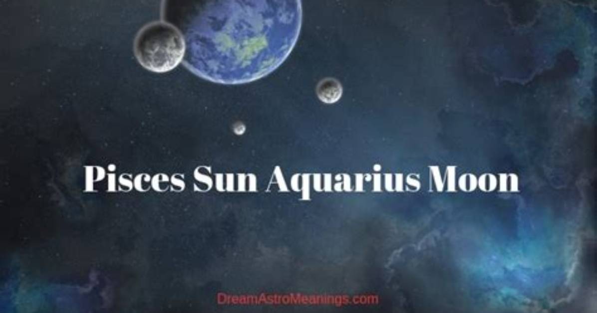 Pisces Sun with Aquarius Moon and Aquarius Rising — Truly Divine