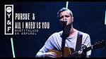 Pursue / All I Need Is You by Hillsong Young & Free