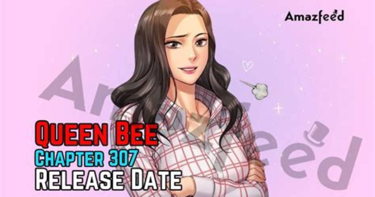 Queen Bee Chapter 277 Release Date and Where to Read