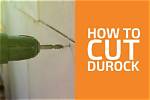 Question: How to Cut Durock