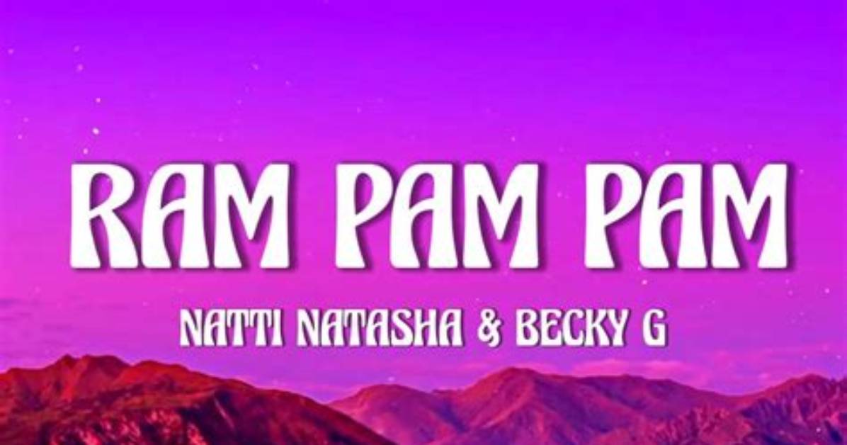 Ram Pam Pam Lyrics - Ram Pam Pam Translations