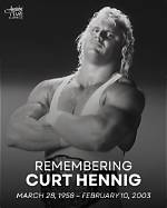 Remembering Curt Hennig - 10 Year's Today