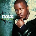 'Replay' Singer Iyaz 'Memba Him? ! 'Replay' Singer Iyaz 'Memba Him? ! 266 3/8/2024 12:01 Am Pt