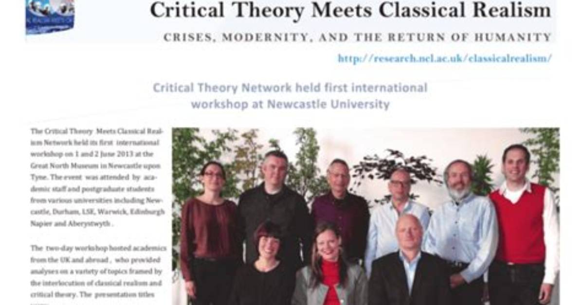 Research Network; Classical Realism and Critical Theory; Newcastle University