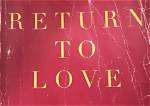 Return to Love Lyrics - Return to Love Translations