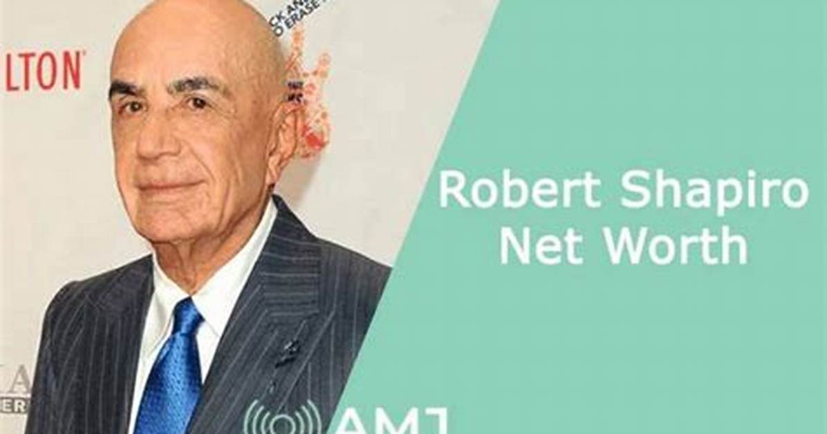 Robert Shapiro Net Worth