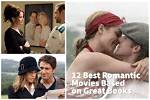 Romance Movies Based on Books: 12 Best Films, Ranked