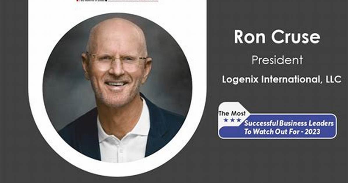 Ron Cruse | Logenix International: Driving Innovation in Logistics