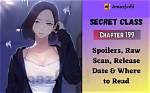 Secret Class Chapter 199 Release Date and Where to Read