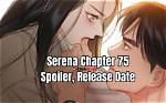 Serena Chapter 59: Recap, Release Date & Spoilers