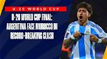 Six Argentina Players from 2017 U20 World Cup Team in Current Team