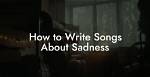 Songs of Sadness for When You Feel Forever Alone