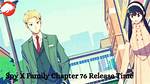 Spy X Family Chapter 84: Release Date, Spoilers & Where to Read?