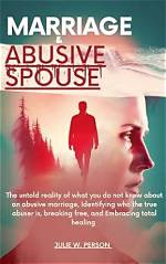 Stuck in an Abusive Marriage? Know These 3 Reasons to Immediately Walk Away from It