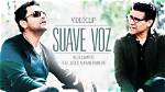 'Suave Voz' - Colombian Songs