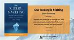 Summary: Our Iceberg Is Melting: Changing and Succeeding Under Any Conditions by Holger Rathgeber and John Kotter