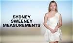 Sydney Sweeney’s Bio, Height, Weight, Measurements, Net Worth, Age & More