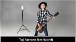 Taj Farrant Net Worth | Age, Height, Weight, Dating and More