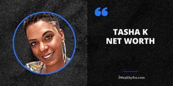Tasha K Net Worth, Wiki, Bio, Profession and Many More