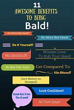 The 5 Surpising Benefits of Baldness & Going Bald