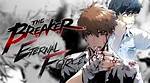 The Breaker: Eternal Force Chapter 65 Release Date and Where to Read