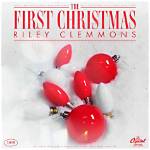 The First Christmas by Riley Clemmons