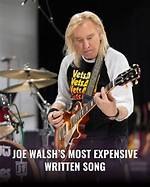 The Most Expensive Song Joe Walsh Has Written