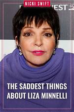 The Saddest Things About Liza Minnelli