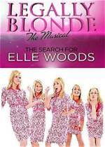 The Search for Elle Woods: Blonde Ambition
