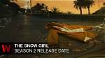 The Snow Girl Season 2 Release Date, Episodes, Cast, Ending Explained & Trailer! !