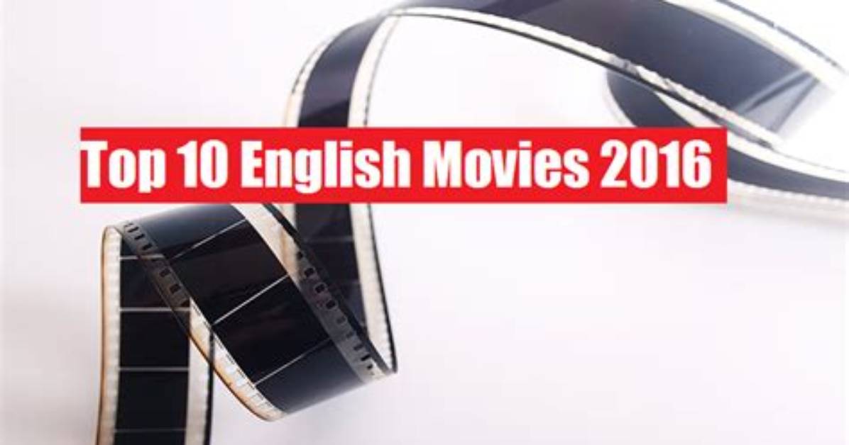 Top 10 English Movies 2016