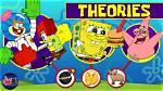 Top 10 Spongebob Squarepants Fan Theories