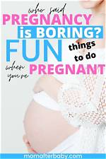 Top 6 Fun Things a Pregnant Woman Must Do Before Having Her Baby