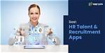Top Hr Talent & Recruitment Apps| Best Recruitment Apps