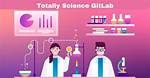 Totally Science Gitlab: a Revolution in Scientific Collaboration
