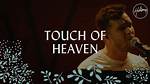 Touch of Heaven by Hillsong Worship