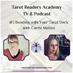 Tra Tv & Podcast #3 Bonding with Your Tarot Deck with Carrie Mallon -