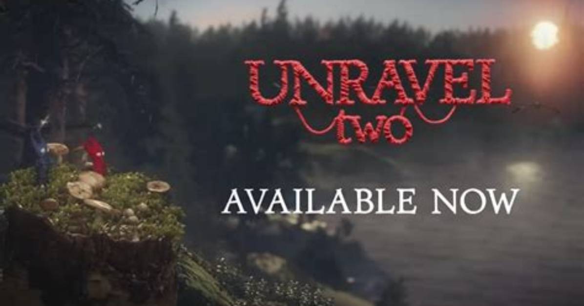 Unravel 2 Is Available to Download and Play Right Now in Surprise E3 Announcement