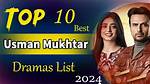 Usman Mukhtar Drama List – Top Dramas
