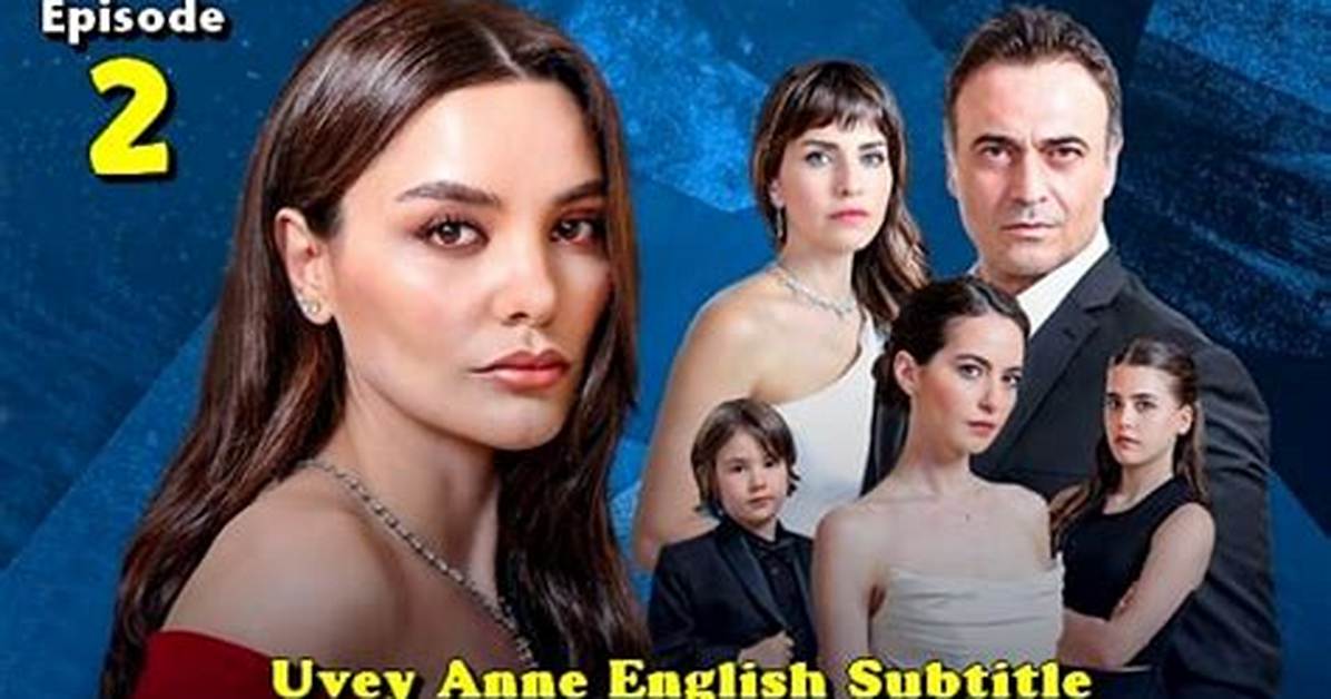 Uvey Anne Episode 8 English Subtitles and Uvey Anne 8 Bolum