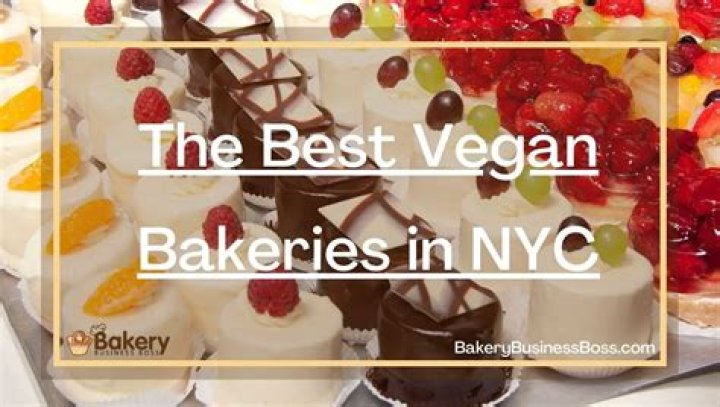Vegan Bakery New York: A Sweet Revolution in the Big Apple