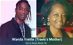 Wanda Webster - Truth About Travis Scott Mother