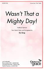 Wasn't That a Mighty Day!