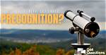 What Does the Bible Say About Precognition?