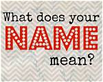 What Does Your Name Mean?