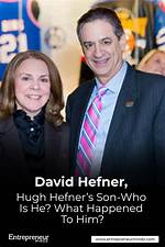 What Happened to David Hefner? the Oldest Son of Hugh Hefner