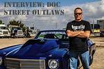 What Happened to Doc on Street Outlaws?