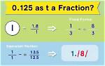 What Is 0.125 as a Fraction, What Is.125 Equal to?