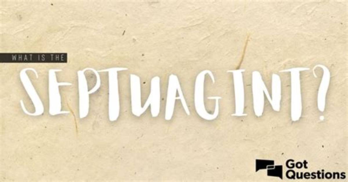 What Is the Septuagint? | Gotquestions. Org